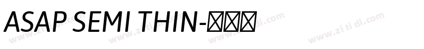 ASAP SEMI THIN字体转换